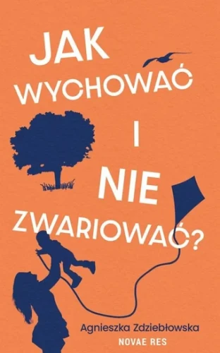 jak-wychowac-i-nie-zwariowac-b-iext207058727.webp